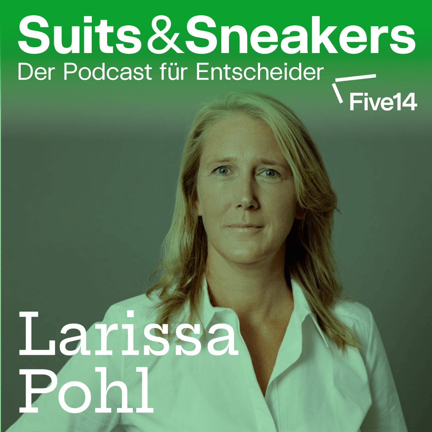 Cover: Larissa Pohl
GWA-Präsidentin, Lead Coca-Cola und WPP Open X / Suits & Sneakers Podcast