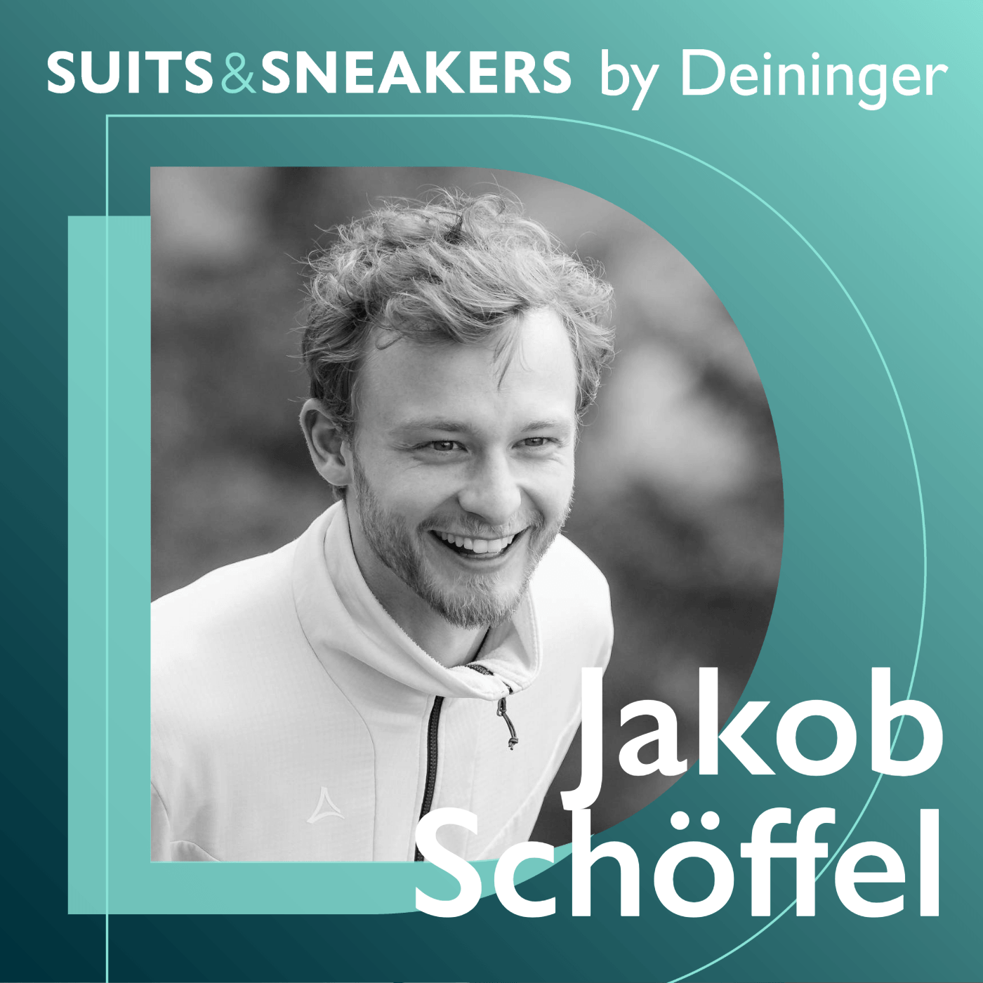 Cover: Jakob Schöffel
CEO, Schöffel Group / Suits & Sneakers Podcast