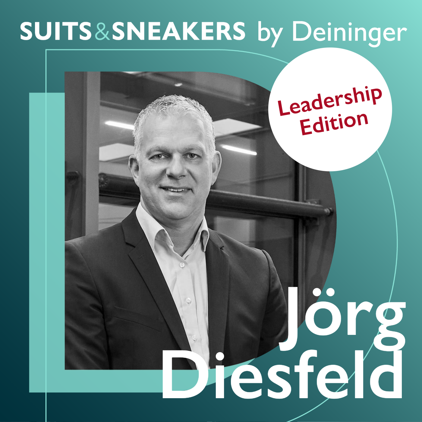Cover: Jörg Diesfeld
CFO, tesa Group / Suits & Sneakers Podcast