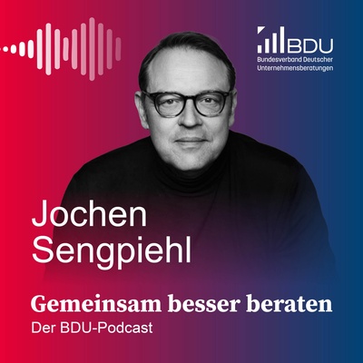 Cover: Jochen Sengpiehl
Ehemaliger Global CMO, Volkswagen / Gemeinsam besser beraten Podcast